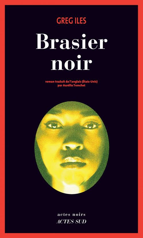 ebook cover of Brasier noir, by Greg Iles