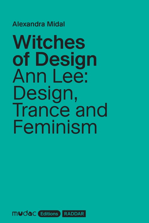 Couverture ebook de Witches of Design, de Alexandra Midal