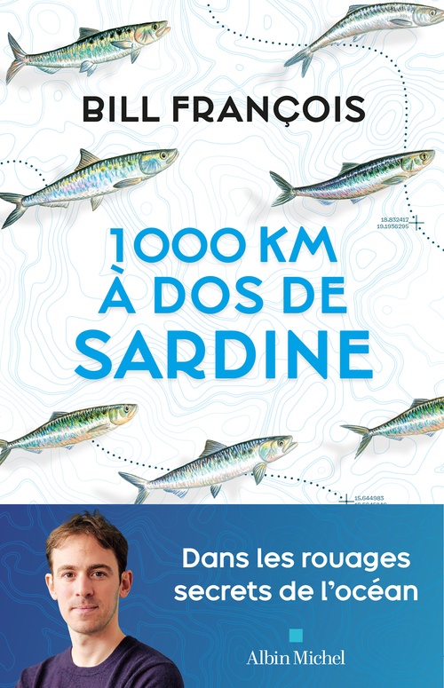 ebook cover of 1000 km à dos de sardine, by Bill François