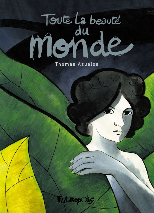 Couverture ebook de Toute la beauté du monde, de Thomas Azuélos