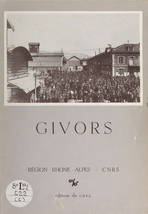 Couverture ebook de Givors, de Maurice Garden, Jacques Lequin