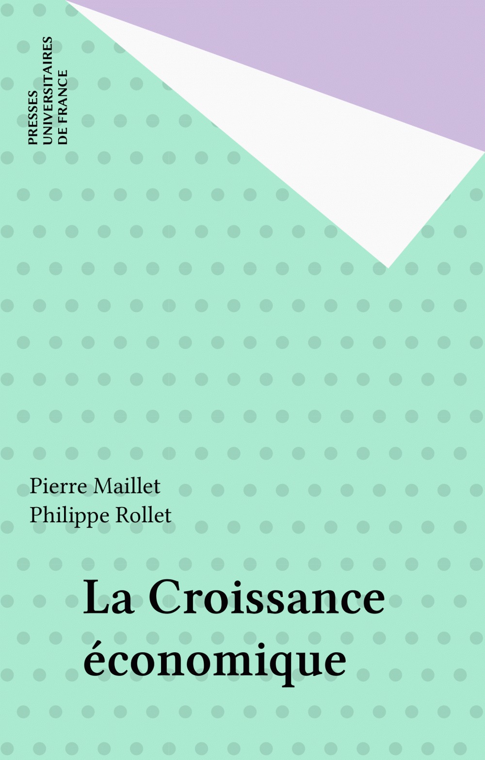 ebook cover of La Croissance économique, by Pierre Maillet, Philippe Rollet
