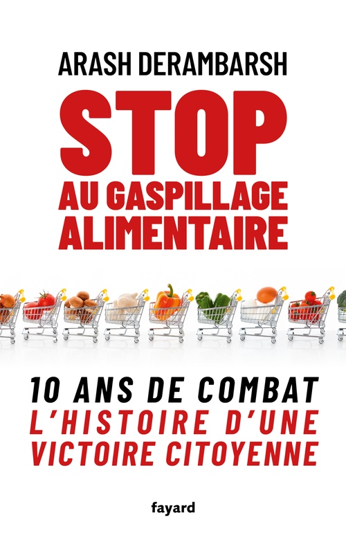 Couverture ebook de Stop au gaspillage alimentaire, de Arash Derambarsh