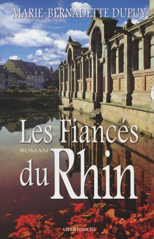 ebook cover of Les Fiancés du Rhin, by Marie-Bernadette Dupuy