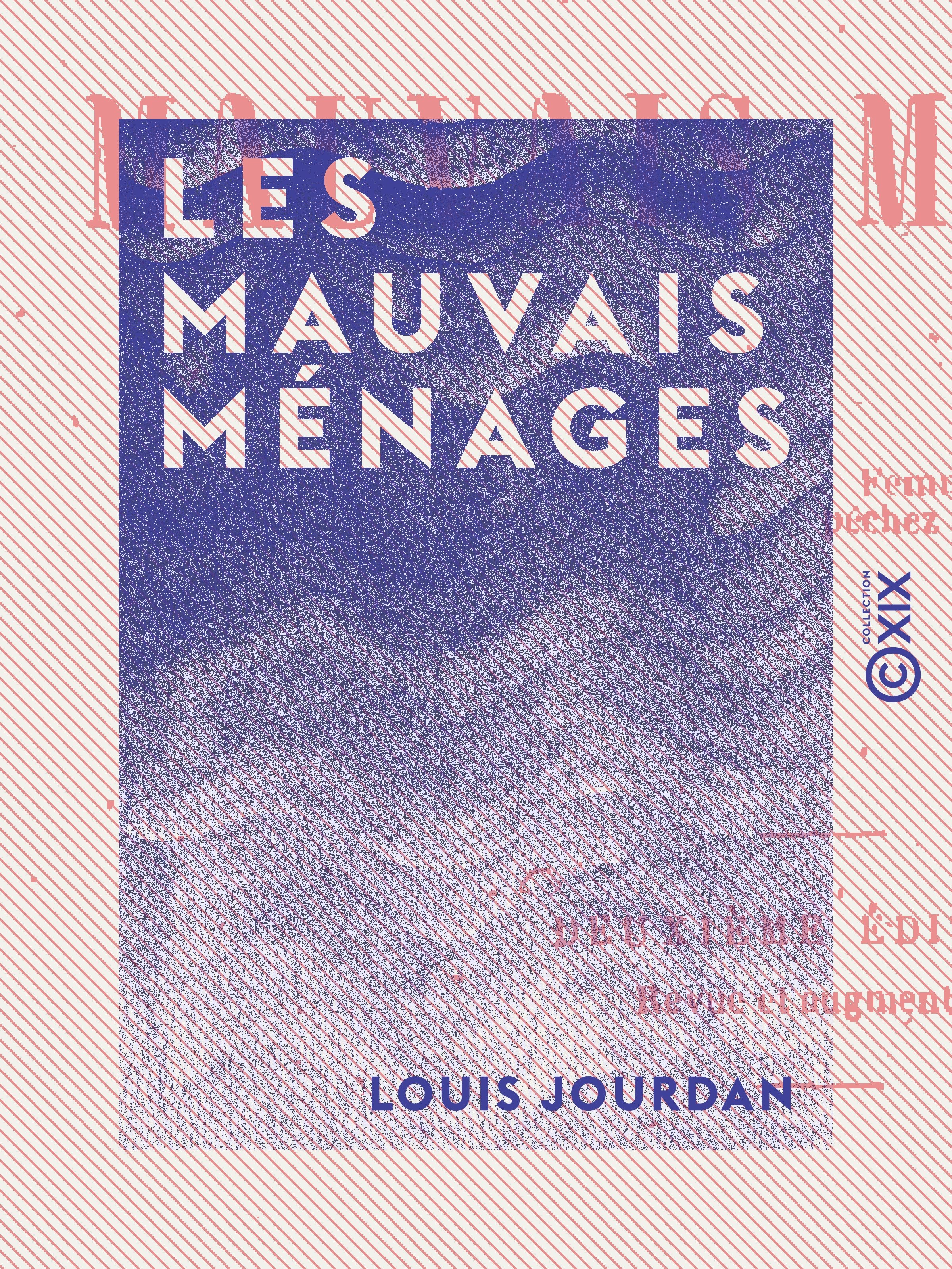 ebook cover of Les Mauvais Ménages, by Louis Jourdan