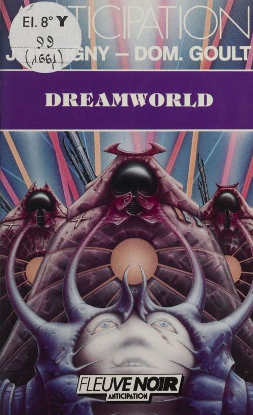 Couverture ebook de Dreamworld, de Dominique Goult, Jean-Marc Ligny