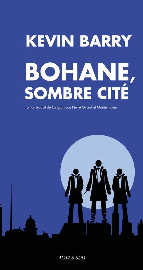 Couverture ebook de Bohane, sombre cité, de Barry Kevin