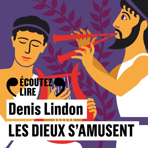 Couverture audiobook de Les dieux s'amusent, de Denis Lindon