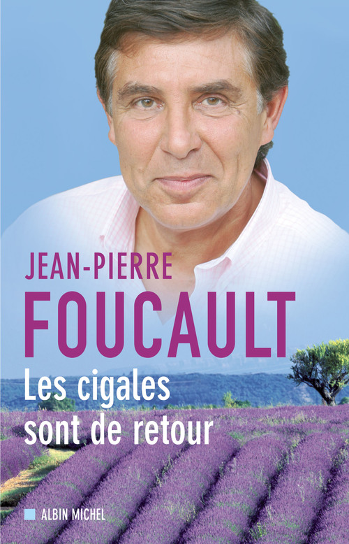 Couverture ebook de Les Cigales sont de retour, de Jean-pierre Foucault