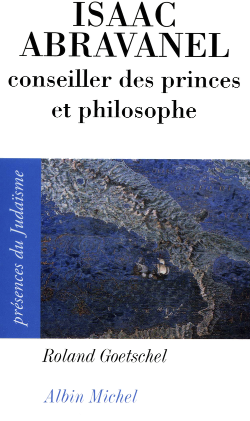 Couverture ebook de Isaac Abravanel, conseiller des princes et philosophe, 1437-1508, de Roland Goetschel
