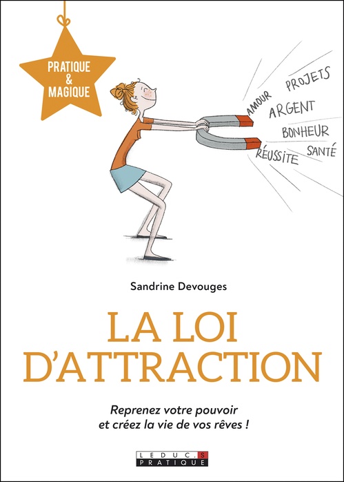 Couverture ebook de La loi d'attraction, de Sandrine Devouges