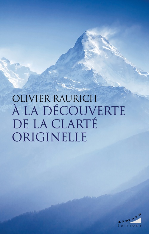 Couverture ebook de A la découverte de la Clarté Originelle, de Olivier Raurich