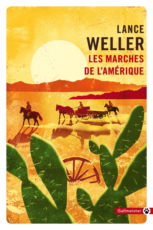 ebook cover of Les Marches de l'Amérique, by Lance Weller