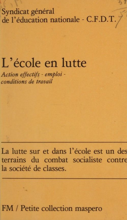 Couverture ebook de L'École en lutte, de Syndicat général de l'éducation nationale-Confédération française démocratique du travail