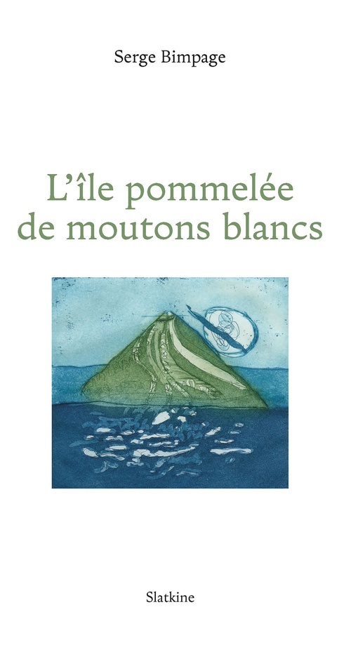 Couverture ebook de L'île pommelée de moutons blancs, de Serge Bimpage