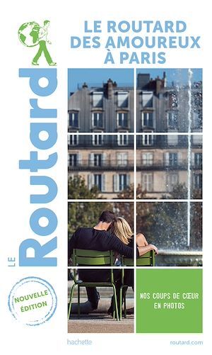 ebook cover of Guide du Routard des amoureux à Paris 2021, by Collectif