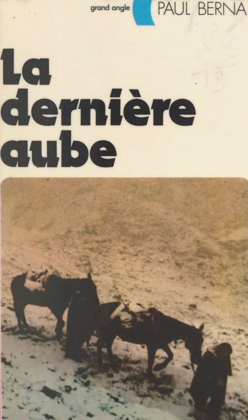 Couverture ebook de La dernière aube, de Paul Berna