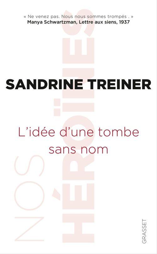 ebook cover of L'idée d'une tombe sans nom, by Sandrine Treiner