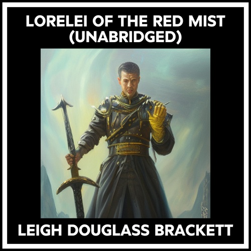 Couverture audiobook de Lorelei Of The Red Mist (Unabridged), de Leigh Douglass BRACKETT