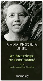 Couverture ebook de Anthropologie de l'inhumanité, de Maria Victoria Uribe