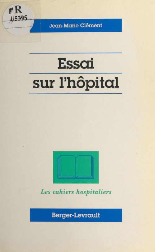 Couverture ebook de Essai sur l'hôpital, de Jean-marie Clément