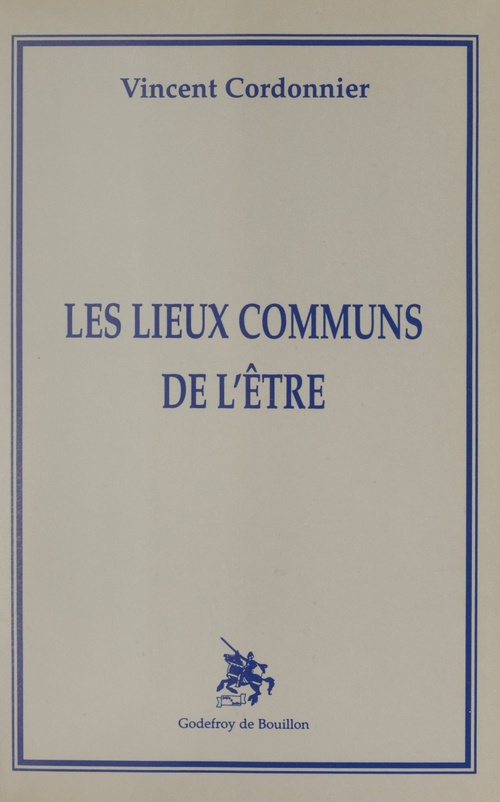 ebook cover of Les lieux communs de l'être, by Vincent Cordonnier