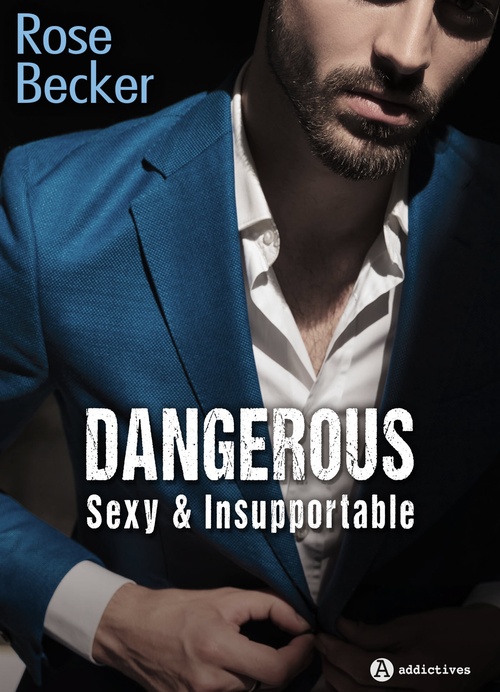 Couverture ebook de Dangerous, de Rose M. Becker