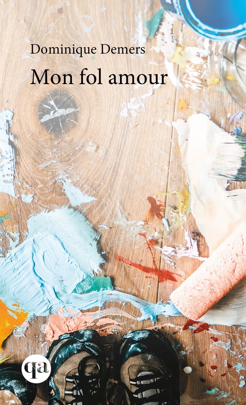 ebook cover of Mon fol amour, by Dominique Demers