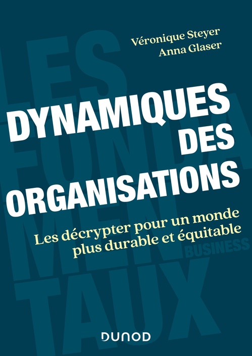 Couverture ebook de Dynamiques des organisations, de Anna Glaser, Véronique Steyer