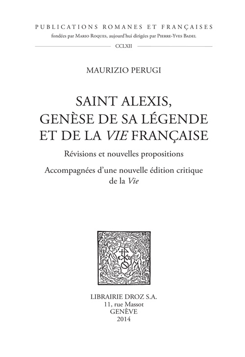 Couverture ebook de Saint Alexis, Genèse de sa légende et de la Vie française, de Perugi Maurizio