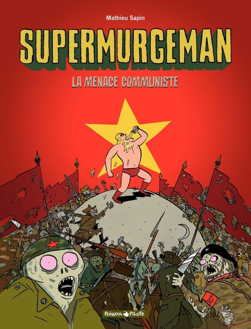 Couverture ebook de Supermurgeman - Tome 2 - La menace communiste, de Mathieu Sapin