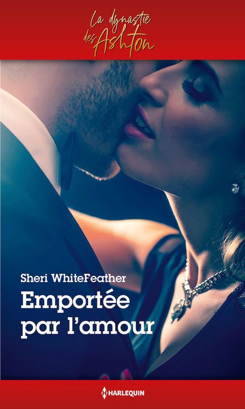 ebook cover of Emportée par l'amour, by Sheri Whitefeather