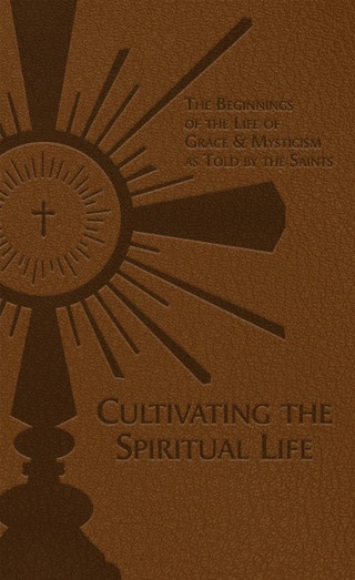 ebook cover of Cultivating the Spiritual Life, by Tan Books