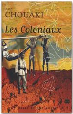 Couverture ebook de Les Coloniaux, de Aziz Chouaki