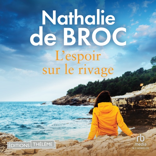 audiobook cover of L'Espoir sur le rivage, by Nathalie de Broc