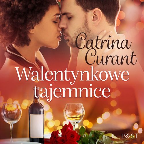 audiobook cover of Walentynkowe tajemnice - opowiadanie erotyczne, by Catrina Curant