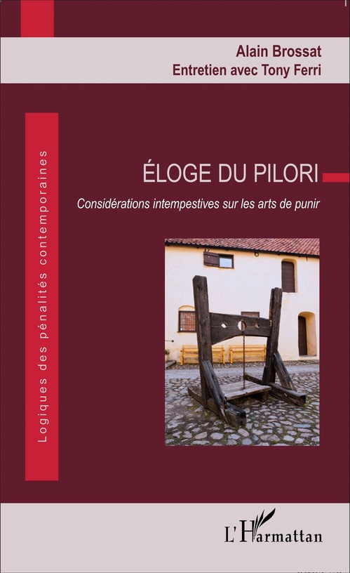 Couverture ebook de Éloge du pilori, de Alain Brossat, Tony Ferri