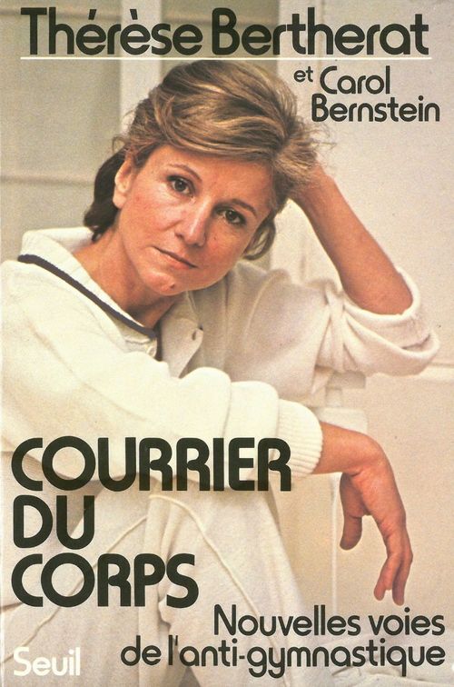 ebook cover of Courrier du corps. Nouvelles voies de l'anti-gymnastique, by Bernstein, Bertherat