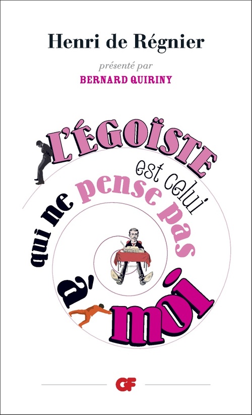 ebook cover of L'égoïste est celui qui ne pense pas à moi, by Henri de Régnier