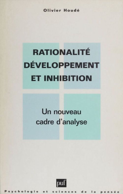 ebook cover of Rationalité, développement et inhibition, by Olivier Houdé