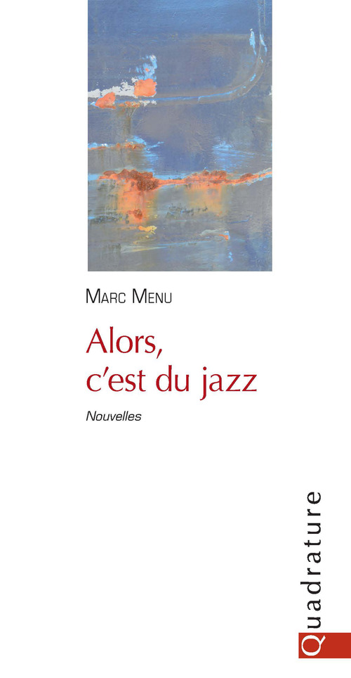 Couverture ebook de Alors, c'est du jazz, de Marc Menu