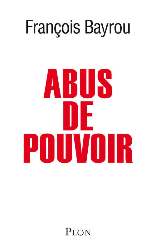 ebook cover of Abus de pouvoir, by François Bayrou