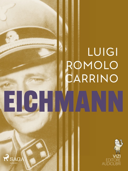 ebook cover of Eichmann, by Luigi Romolo Carrino