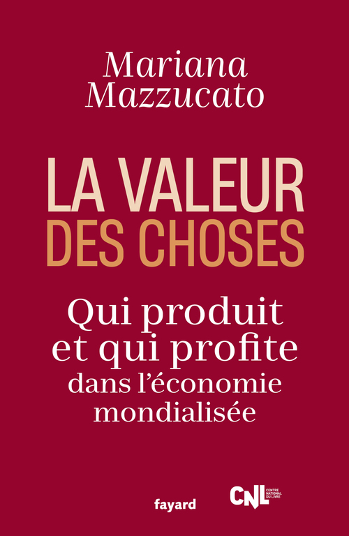 ebook cover of La valeur des choses, by Mariana Mazzucato, Christophe Beslon