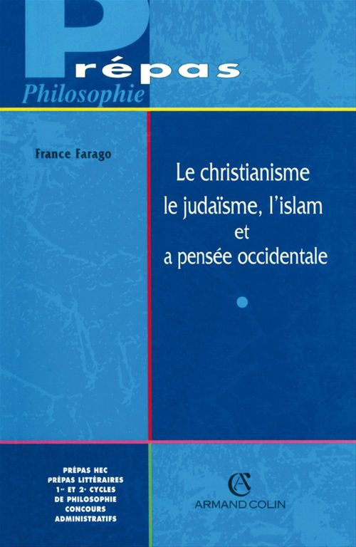 Couverture ebook de Le christianisme, le judaïsme, l'islam et la pensée occidentale, de France Farago