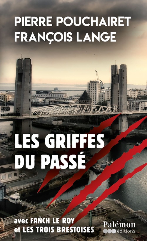 ebook cover of Les griffes du passé, by Pierre Pouchairet, François Lange