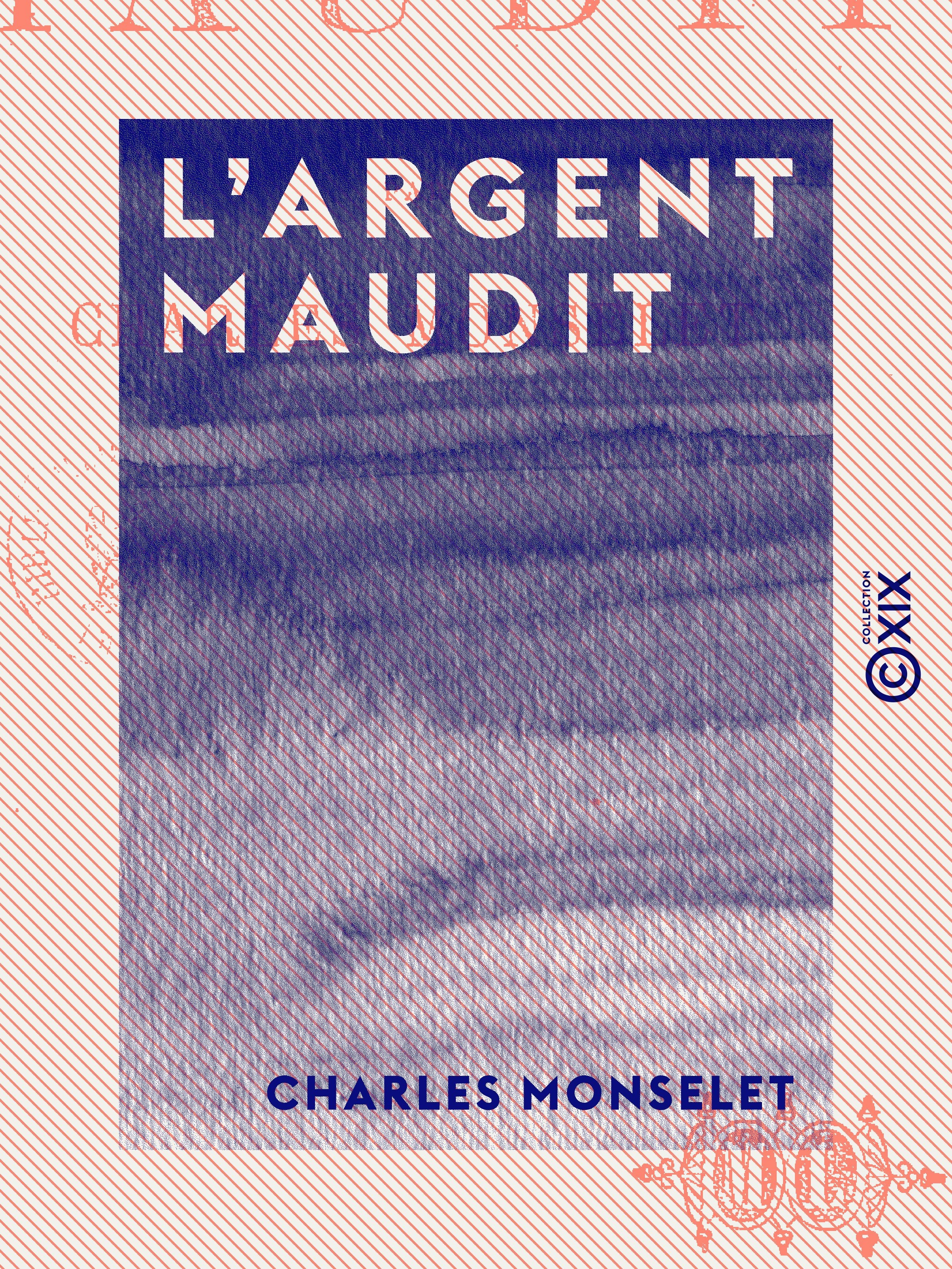 ebook cover of L 'Argent maudit, by Charles Monselet