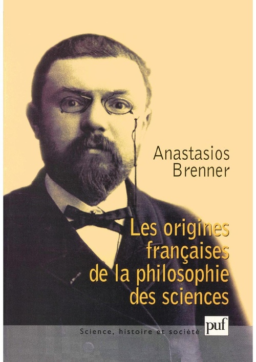 Couverture ebook de Les origines françaises de la philosophie des sciences, de Anastasios Brenner