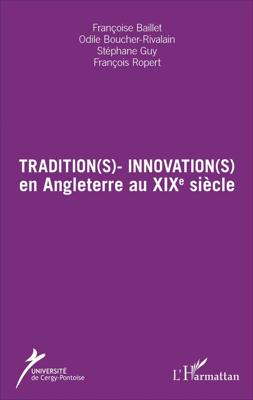 Couverture ebook de Tradition(s) - Innovation(s), de Françoise Baillet, Odile Boucher-rivalain, Stéphane Guy, François Ropert