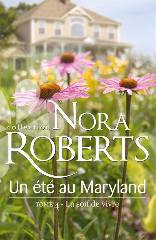 Couverture ebook de Un été au Maryland : La soif de vivre, de Nora Roberts